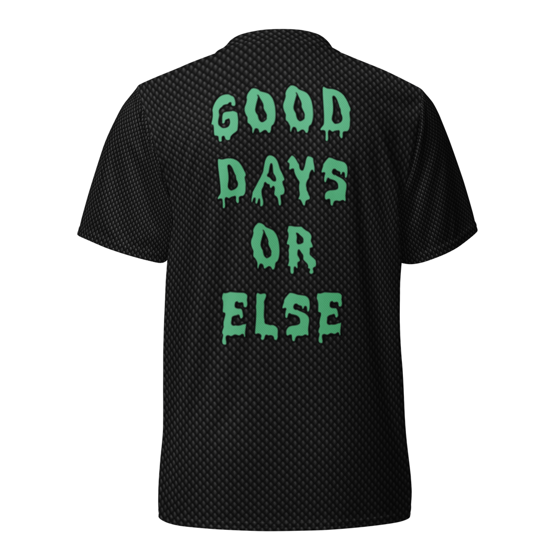 Good Days or Else Short Sleeve Jersey