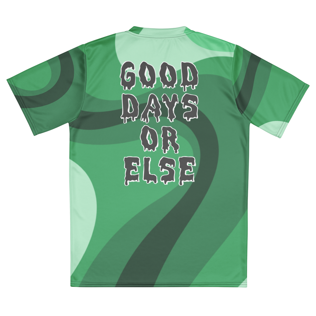 Good Days or Else - Ambassador Only Short Sleeve