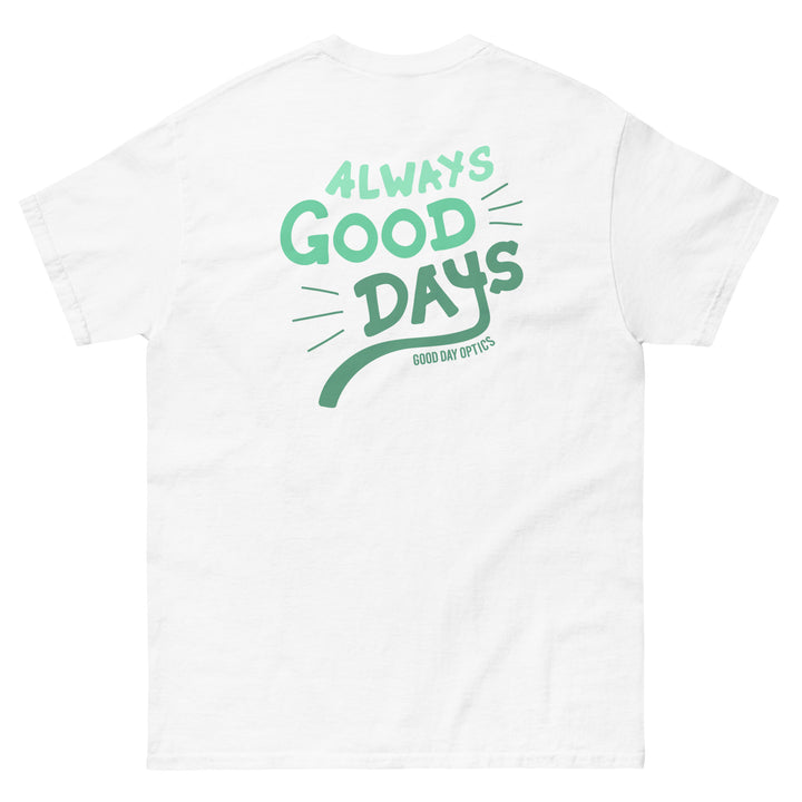 Always Good Days Tee